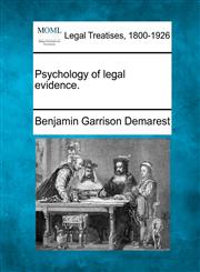 Psychology of legal evidence.,1240116888,9781240116881