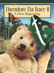 Theodore Da Baer II A New Beginning,1424111250,9781424111251