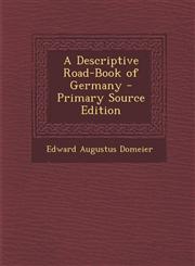 Descriptive Road-Book of Germany,1287541488,9781287541486