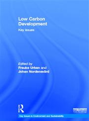 Low Carbon Development Key Issues,041553898X,9780415538985