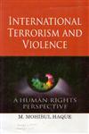 International Terrorism and Violence A Human Rights Perspective 1st Edition,8178312697,9788178312699