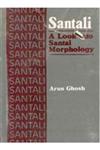 Santali A Look into Santal Morphology,8121204518,9788121204514