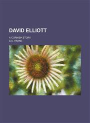 David Elliott; A Cornish Story,1151391646,9781151391643
