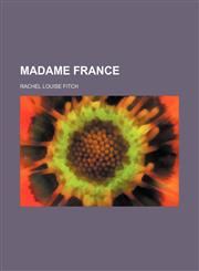 Madame France,1154775623,9781154775624