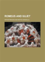 Romeus and Iuliet,1153564343,9781153564342