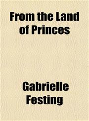 From the Land of Princes,1150443278,9781150443275