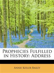 Prophecies Fulfilled in History Address,1241292752,9781241292751