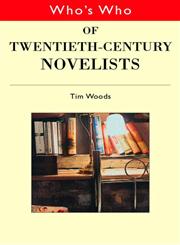 Who's Who of Twentieth Century Novelists,0415165067,9780415165068