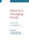 Islam in a Changing World,0700705090,9780700705092