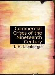 Commercial Crises of the Nineteenth Century,1140196448,9781140196440