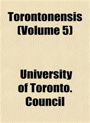 Torontonensis (Volume 5),1152072749,9781152072749