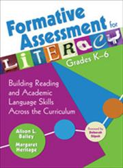 Formative Assessment for Literacy, Grades K-6 Building Reading and Academic Language Skills Across the Curriculum,1412949084,9781412949088