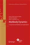 Multibody Dynamics Computational Methods and Applications 1st Edition,1402056834,9781402056833