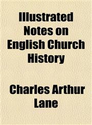 Notes on English Church History,1152328441,9781152328440