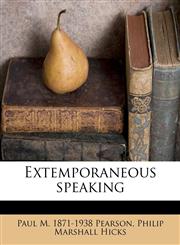 Extemporaneous speaking,1178583201,9781178583205