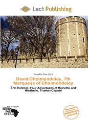 David Cholmondeley, 7th Marquess of Cholmondeley,613962858X,9786139628582