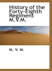History of the Forty-Eighth Regiment M.V.M.,1110472749,9781110472741