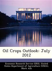 Oil Crops Outlook July 2012,1249312612,9781249312611