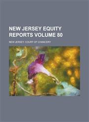 New Jersey Equity Reports Volume 80,1236901010,9781236901019