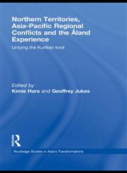 Northern Territories, Asia-Pacific Regional Conflicts and the Aland Experience 1st Edition,041548409X,9780415484091