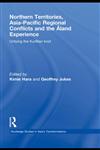Northern Territories, Asia-Pacific Regional Conflicts and the Aland Experience 1st Edition,041548409X,9780415484091