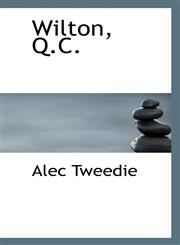 Wilton, Q.C.,1117428346,9781117428345