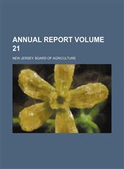 Annual report Volume 21,1153939622,9781153939621