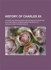 History of Charles Xii,1150557672,9781150557675