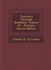 Journeys Through Bookland, Volume 10 - Primary Source Edition,1289451095,9781289451097