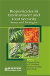 Biopesticides in Environment and Food Security Issues and Strategies 1st Edition,8172337973,9788172337971