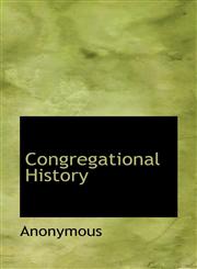 Congregational History,1117200310,9781117200316