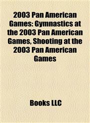 2003 Pan American Games Gymnastics at the 2003 Pan American Games,1156234204,9781156234204
