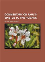 Commentary on Paul's Epistle to the Romans,1150828080,9781150828089
