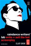 Raindance Writers' Lab Write + Sell the Hot Screenplay 2nd Edition,0240520793,9780240520797