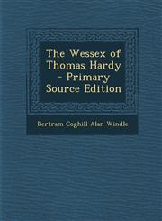Wessex of Thomas Hardy,1289812950,9781289812959