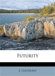 Futurity,1173417206,9781173417208