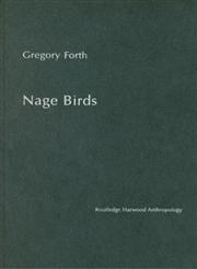 Nage Birds Classification and Symbolism among an Eastern Indonesian people,0415318270,9780415318273