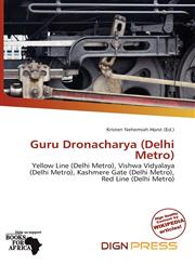 Guru Dronacharya (Delhi Metro),6200154384,9786200154385