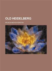 Old Heidelberg,1151660841,9781151660848