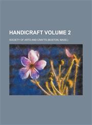Handicraft Volume 2,1234392992,9781234392994