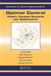 Optimal Control Weakly Coupled Systems and Applications,0849374294,9780849374296