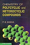 Chemistry of Polycyclic and Heterocyclic Compounds 1st Published,8183562817,9788183562812