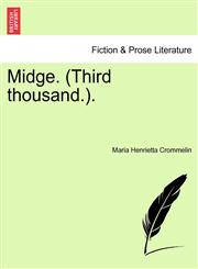 Midge. (Third thousand.).,1241583870,9781241583873