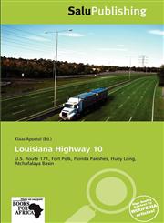 Louisiana Highway 10,6138629663,9786138629665