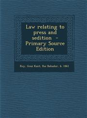 Law Relating to Press and Sedition - Primary Source Edition,1287875572,9781287875574