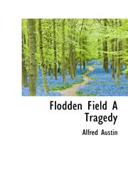 Flodden Field A Tragedy,1110454392,9781110454396