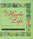 The Herbs of Life Health and Healing Using Western and Chinese Techniques 1st Indian Edition,817030587X,9788170305873