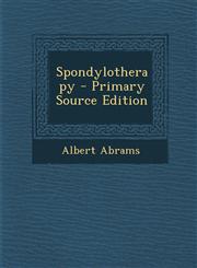 Spondylotherapy - Primary Source Edition,129471600X,9781294716006