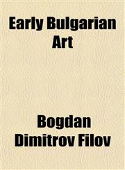 Early Bulgarian Art,1152886339,9781152886339