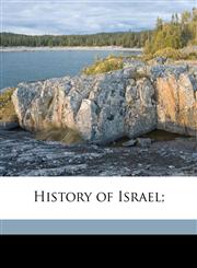History of Israel;,1172281637,9781172281633